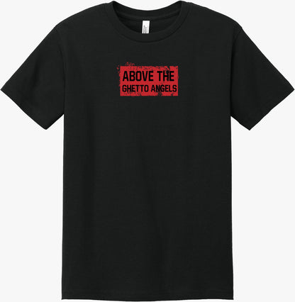 Custom Above the Ghetto Angels Ambitions T-Shirt – Spirit of the Hustler Edition